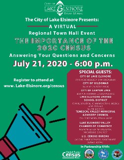 invitation to register for Virtual Town Hall online, \"The importance of the 2020 Census,\" July 21, 6 PM at this URL: www.lake-elsinore.org/census